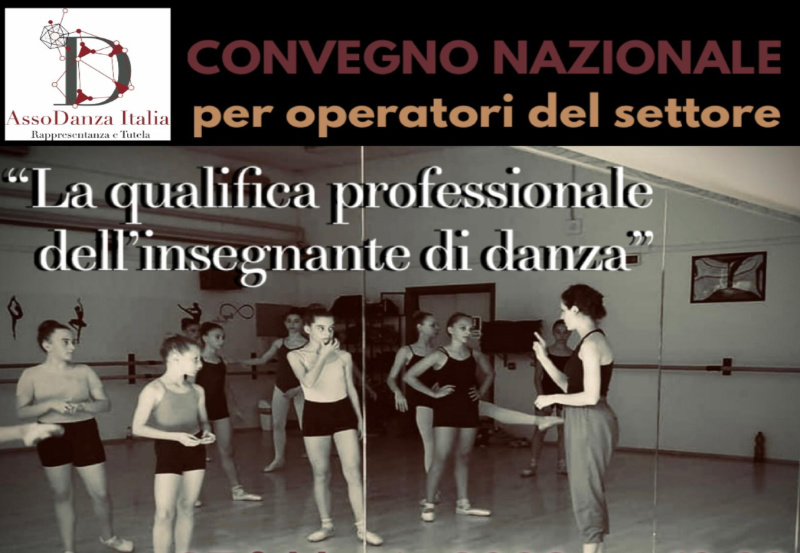 Convegno ADI “La qualifica professionale dell'Insegnante di Danza” 